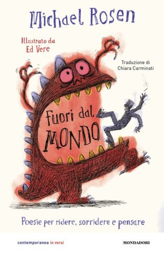 Fuori dal mondo. Poesie per ridere, sorridere e pensare