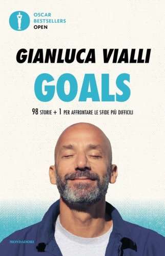 Goals. 98 storie + 1 per affrontare le sfide pi&ugrave; difficili