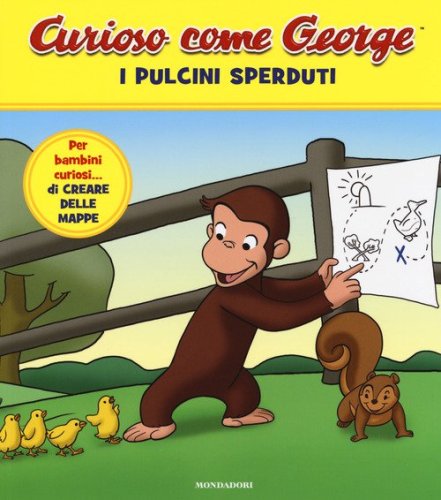 I pulcini sperduti. Curioso come George