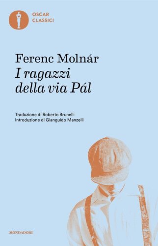 I ragazzi della via P&aacute;l