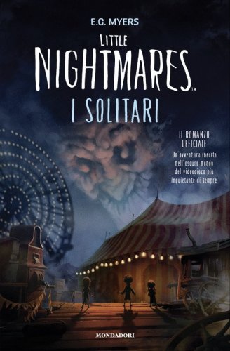 I solitari. Little Nightmares. Il romanzo ufficiale