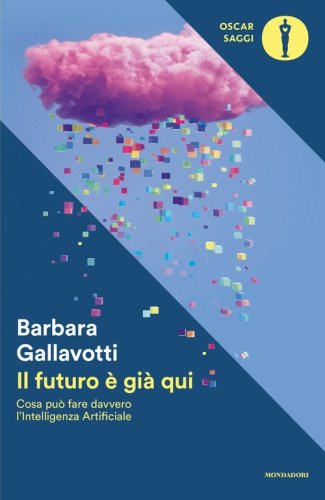 Il futuro &egrave; gi&agrave; qui. Cosa pu&ograve; fare davvero l'intelligenza artificiale