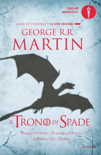 Il trono di spade. Libro terzo delle Cronache del ghiaccio e del fuoco