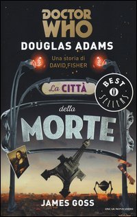 La citt&agrave; della morte. Doctor Who