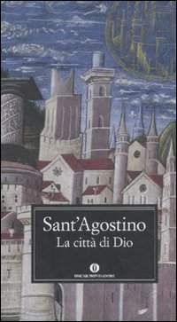 La citt&agrave; di Dio
