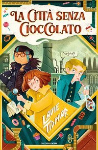 La citt&agrave; senza cioccolato