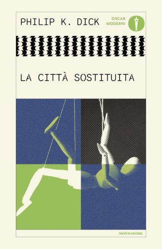 La citt&agrave; sostituita
