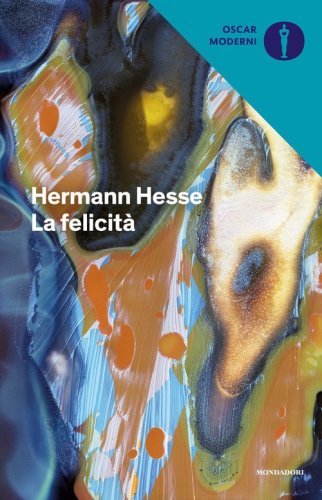 La felicit&agrave;. Versi e pensieri