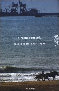 La mia isola &egrave; Las Vegas