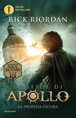 La profezia oscura. Le sfide di Apollo