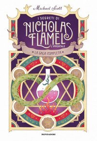 La saga completa. I segreti di Nicholas Flamel, l'immortale
