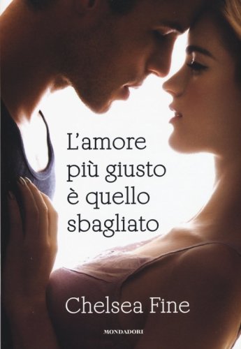 L'amore pi&ugrave; giusto &egrave; quello sbagliato