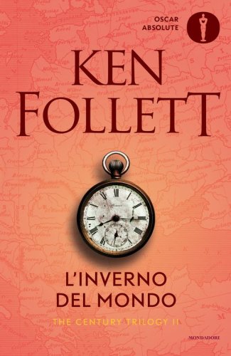 L'inverno del mondo. The century trilogy