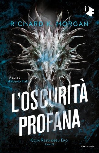 L'oscurit&agrave; profana. Cosa resta degli eroi