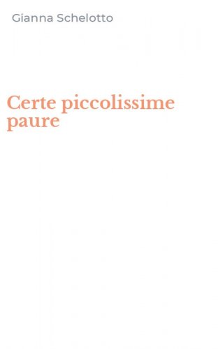 Certe piccolissime paure