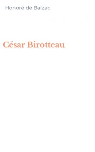 C&eacute;sar Birotteau