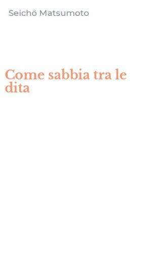 Come sabbia tra le dita