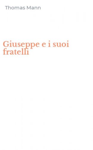 Giuseppe e i suoi fratelli