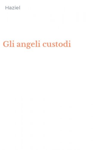 Gli angeli custodi