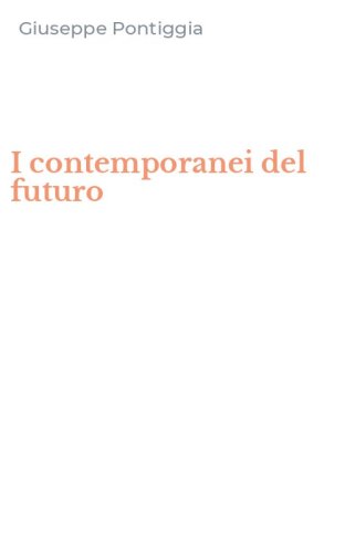 I contemporanei del futuro