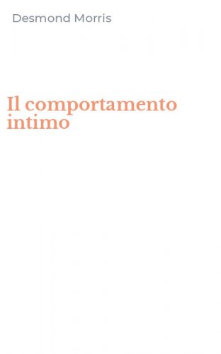 Il comportamento intimo