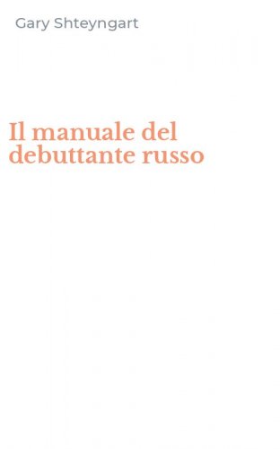 Il manuale del debuttante russo