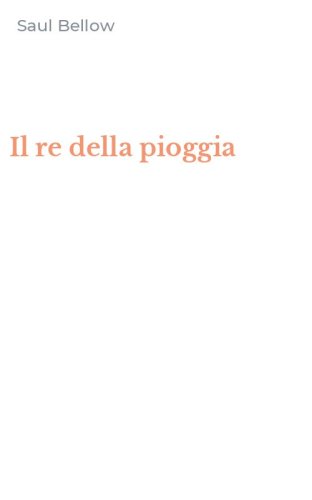 Il re della pioggia