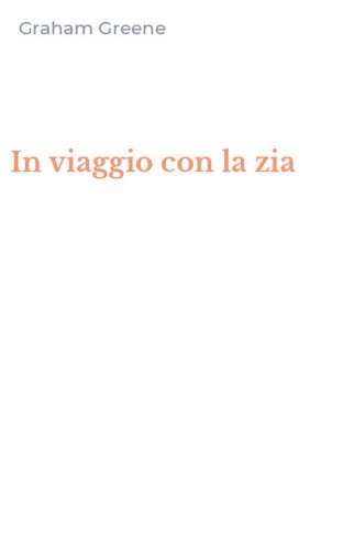 In viaggio con la zia