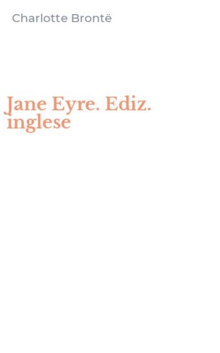 Jane Eyre. Ediz. inglese