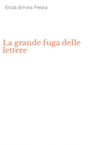 La grande fuga delle lettere