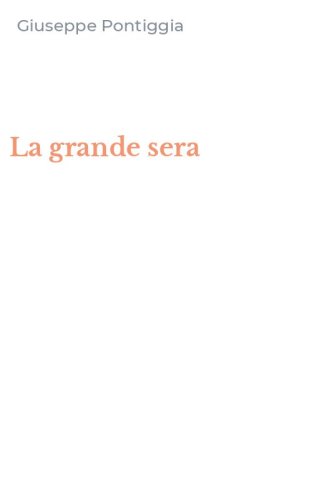 La grande sera