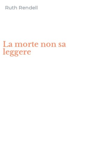 La morte non sa leggere