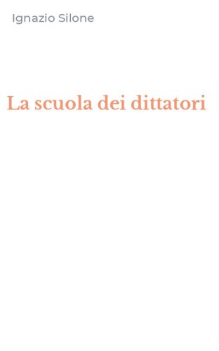 La scuola dei dittatori