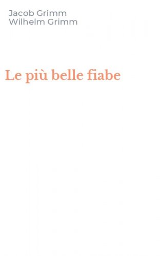 Le pi&ugrave; belle fiabe