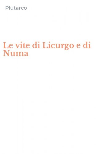 Le vite di Licurgo e di Numa