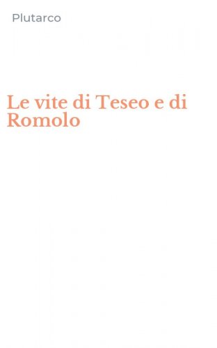 Le vite di Teseo e di Romolo