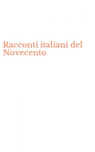 Racconti italiani del Novecento