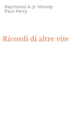 Ricordi di altre vite