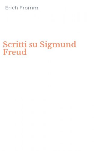 Scritti su Sigmund Freud