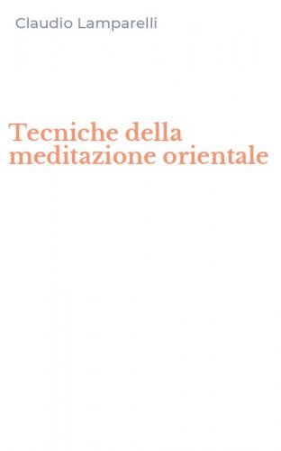 Tecniche della meditazione orientale