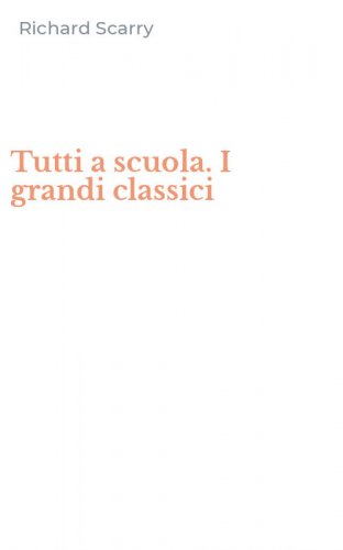 Tutti a scuola. I grandi classici