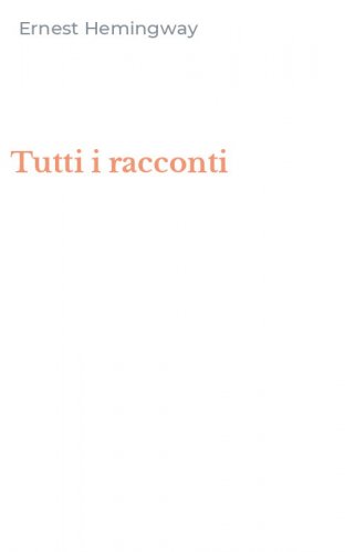 Tutti i racconti