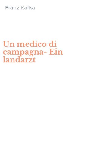Un medico di campagna-Ein landarzt