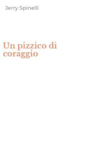 Un pizzico di coraggio