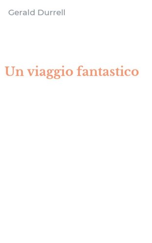 Un viaggio fantastico