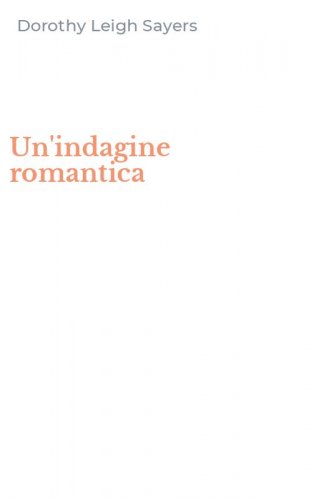 Un'indagine romantica