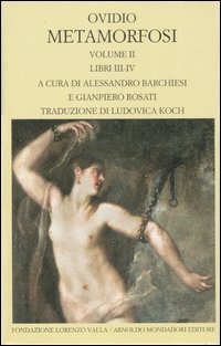 Metamorfosi. Testo latino a fronte