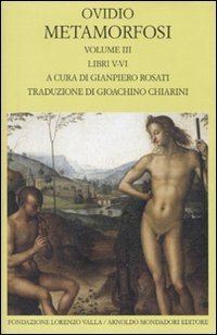 Metamorfosi. Testo latino a fronte