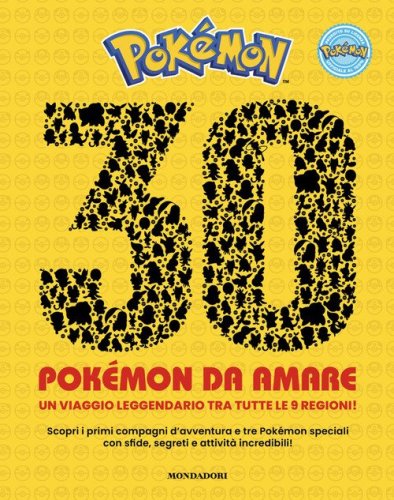 Pok&eacute;mon. 30 Pok&eacute;mon da amare
