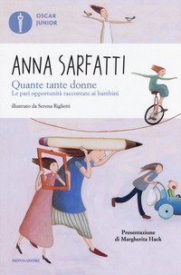 Quante tante donne. Le pari opportunit&agrave; spiegate ai bambini